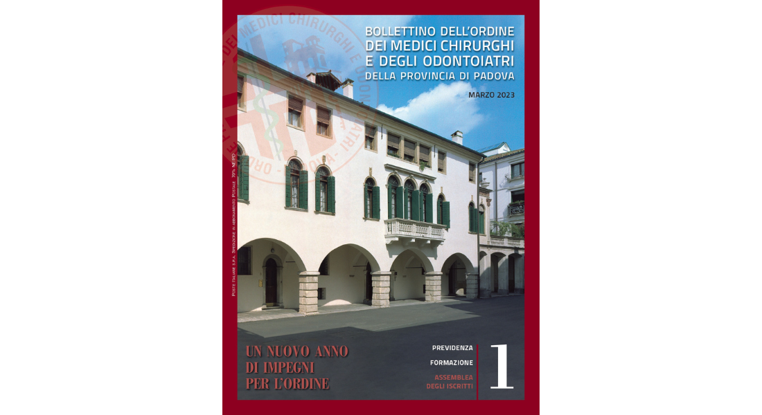 Clicca per accedere all'articolo Bollettino dell'Ordine dei Medici Chirurghi e degli Odontoiatri di Padova - Marzo 2023