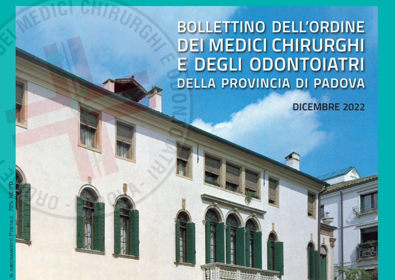 Clicca per accedere all'articolo Bollettino dell'Ordine dei Medici Chirurghi e degli Odontoiatri di Padova - Dicembre 2022